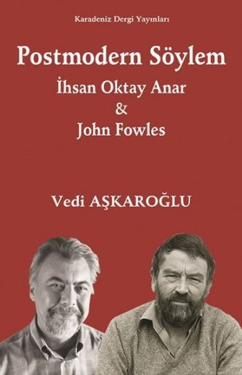 Postmodern Söylem-İhsan Oktay Anar John Fowles