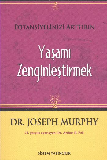 Potansiyelinizi Arttırın-Yaşamı Zenginleştirmek