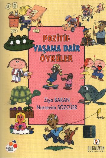 Pozitif Yaşama Dair Öyküler %17 indirimli Z.Baran-N.Sözcüer