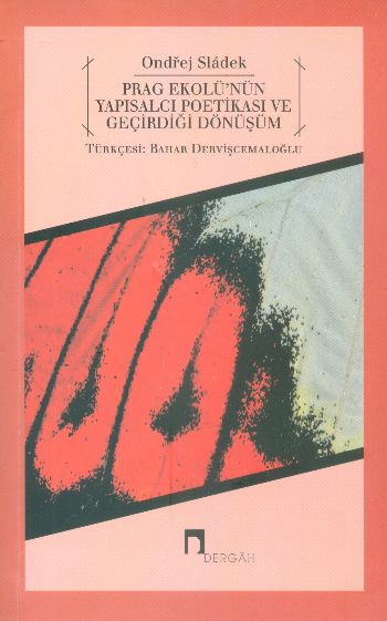 Prag Ekolünün Yapısalcı Poetikası ve Geçirdiği Dönüşüm %17 indirimli O