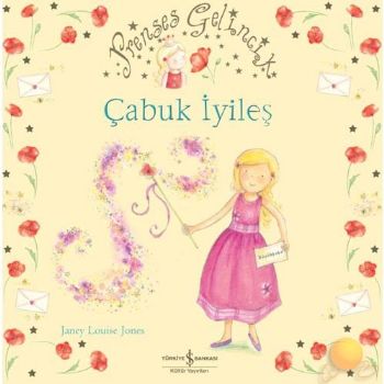 Prenses Gelincik-Çabuk İyileş