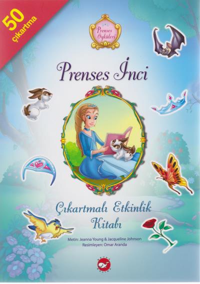 Prenses İnci Çıkartmalı Etkinlik Kitabı-Prenses Öyküleri Jeanna Young-