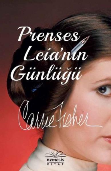 Prenses Leia'nın Günlüğü Carrie Fisher
