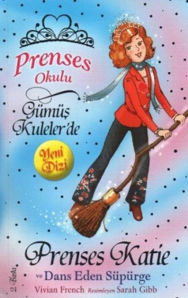 Prenses Okulu-08: Prenses Katir ve Dans Eden Süpürge