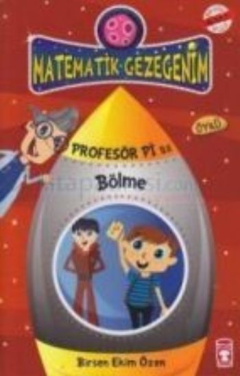 Profesör Pi ile Matematik-3 Karışık Kuruşuk İşler - Bölme %17 indiriml