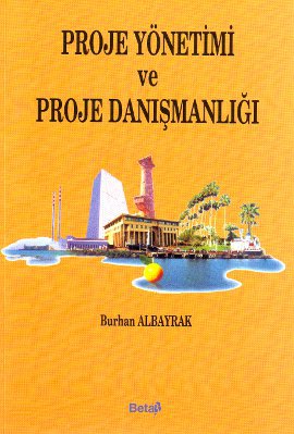 Proje Yönetimi ve Proje Danışmanlığı