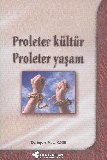 Proleter Kültür Ploleter Yaşam %17 indirimli Hacı Köse