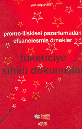 Promo-İlişkisel Pazarlamadan Efsaneleşmiş Örnekler