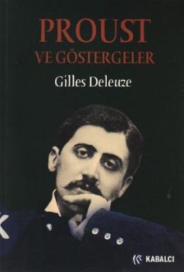 Proust ve Göstergeler %17 indirimli Gilles Deleuze