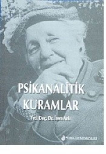 Psikanalitik Kuramlar İrem Anlı