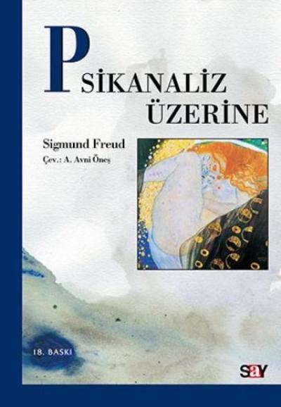Psikanaliz Üzerine %17 indirimli Sigmund Freud Psikanaliz Üzerine %17 indirimli Sigmund Freud