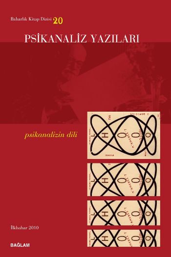 Baharlık Kitap Dizisi-20: Psikanaliz Yazıları "Psikanalizin Dili" (İlk