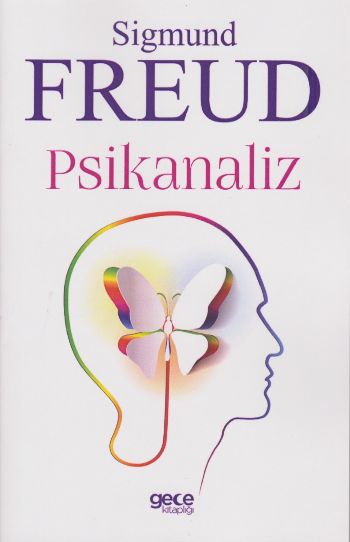 Psikanaliz Sigmund Freud