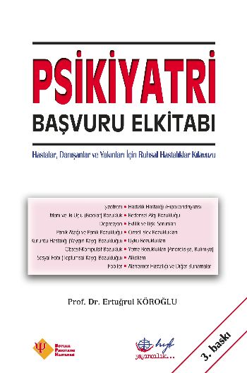 Psikiyatri Başvuru Elkitabı Hastalar Danışanlar ve Yakınları İçin Ruhsal Hastalıklar Kılavuzu