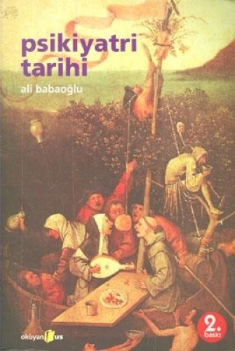 Psikiyatri Tarihi Ali Babaoğlu