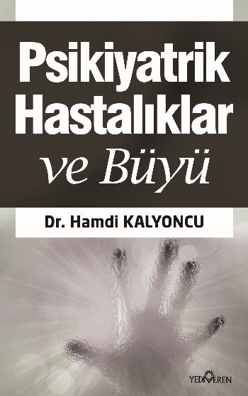 Psikiyatrik Hastalıklar ve Büyü %17 indirimli Hamdi Kalyoncu