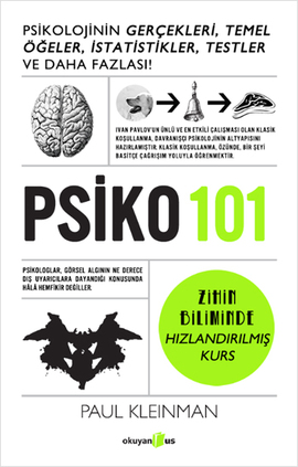 Psiko 101 Psikolojinin Gerçekleri Temel Öğeler İstatistikler Testler v