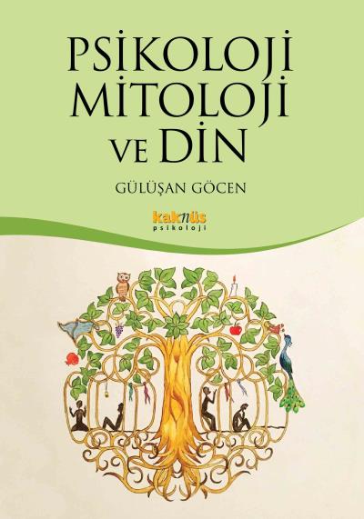 Psikoloji Mitoloji ve Din Gülüşan Göcen