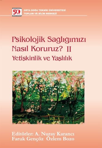 Psikolojik Sağlığımızı Nasıl Koruruz?-II Yetişki %17 indirimli A.N.Kar