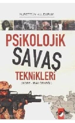 Psikolojik Savaş Teknikleri