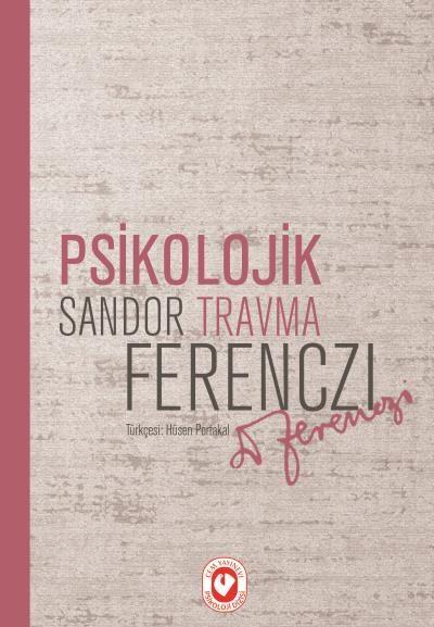 Psikolojik Travma Sandor Ferenczi