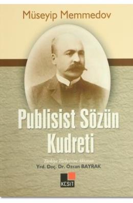 Publisist Sözün Kudreti Müseyip Memmedov