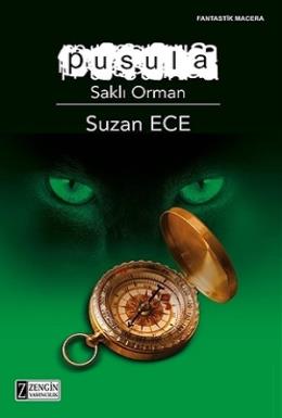 Pusula - Saklı Orman Suzan Ece