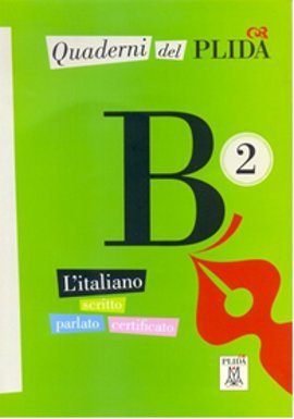 Quaderni Del PLIDA - B2 (Kitap+CD) İtalyanca Sınavlara Hazırlık Kolekt