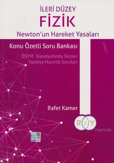 R &Y İleri Düzey Fizik Konu Özetli Soru Bankası Rafet Kamer