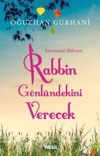 Rabbin Gönlündekini Verecek