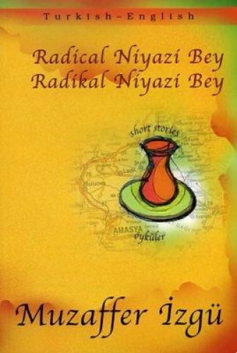 Radical Niyazi Bey / Radikal Niyazi Bey
