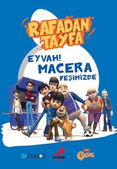 Rafadan Tayfa - Eyvah Macera Peşimizde Ayşenur Gönen