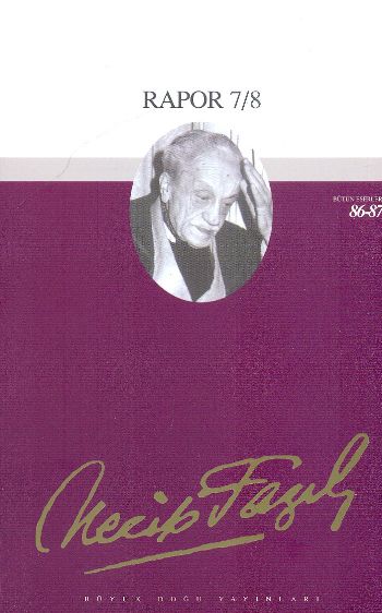 Rapor 7/8 %17 indirimli Necip Fazıl Kısakürek Rapor 7/8 %17 indirimli Necip Fazıl Kısakürek
