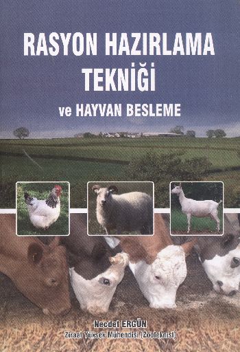 Rasyon Hazırlama Tekniği ve Hayvan Besleme %17 indirimli Necdet Ergün