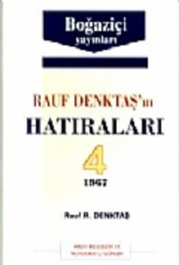 Rauf Denktaş'ın Hatıraları Cilt: 4 (1967)