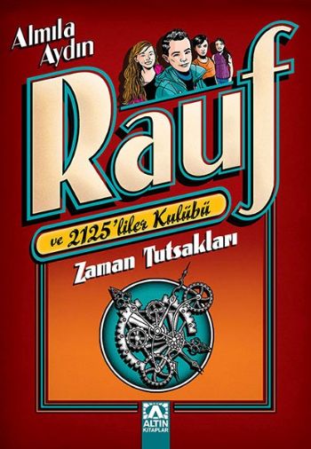 Rauf ve 2125'liler Kulübü : Zaman Tutsakları