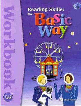 Reading Skills: The Basic Way 3 Workbook Cynthia Lytle
