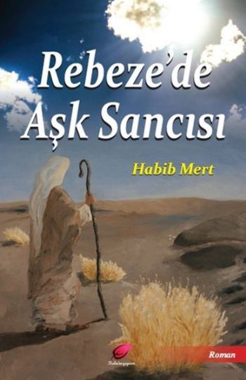 Rebezede Aşk Sancısı