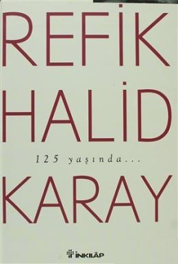 Refik Halid Karaydan Türk Edebiyatının En Seçkin Eserleri 1 %17 indiri
