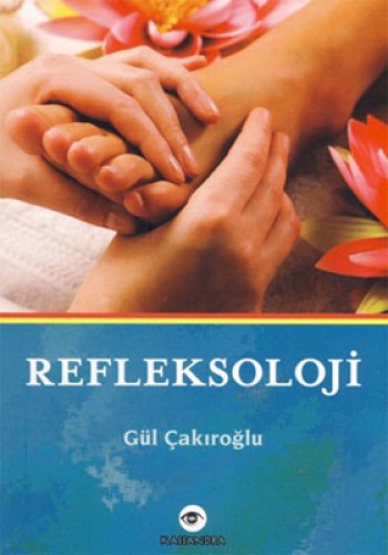 Refleksoloji Gül Çakıroğlu