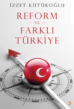 Reform ve Farklı Türkiye