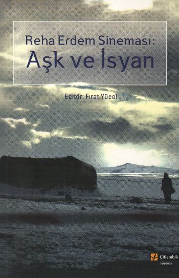 Reha Erdem Sineması: Aşk ve İsyan %17 indirimli