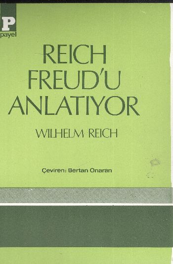 Reich Freud'u Anlatıyor