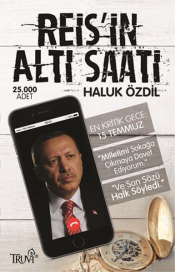 Reisin Altı Saati - En Kritik Gece 15 Temmuz