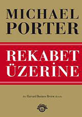 Rekabet Üzerine %17 indirimli Michael Porter