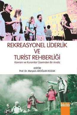 Rekreasyonel Liderlik ve Turist Rehberliği Kolektif