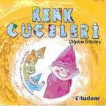 Renk Cüceleri %17 indirimli Çiğdem Gündeş