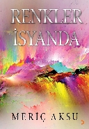 Renkler İsyanda