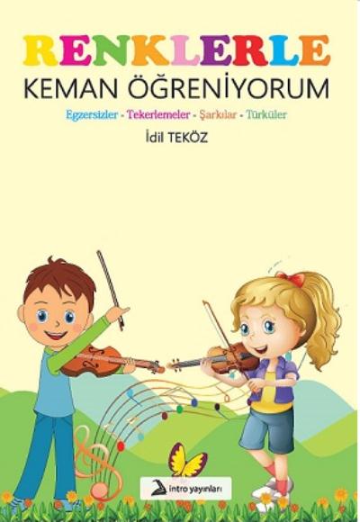 Renklerle Keman Öğreniyorum İdil Teköz