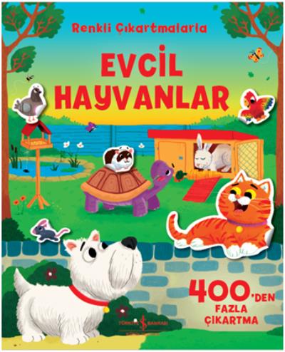Renkli Çıkartmalarla Evcil Hayvanlar Iş Bankası Kültür Yayınları Kolek